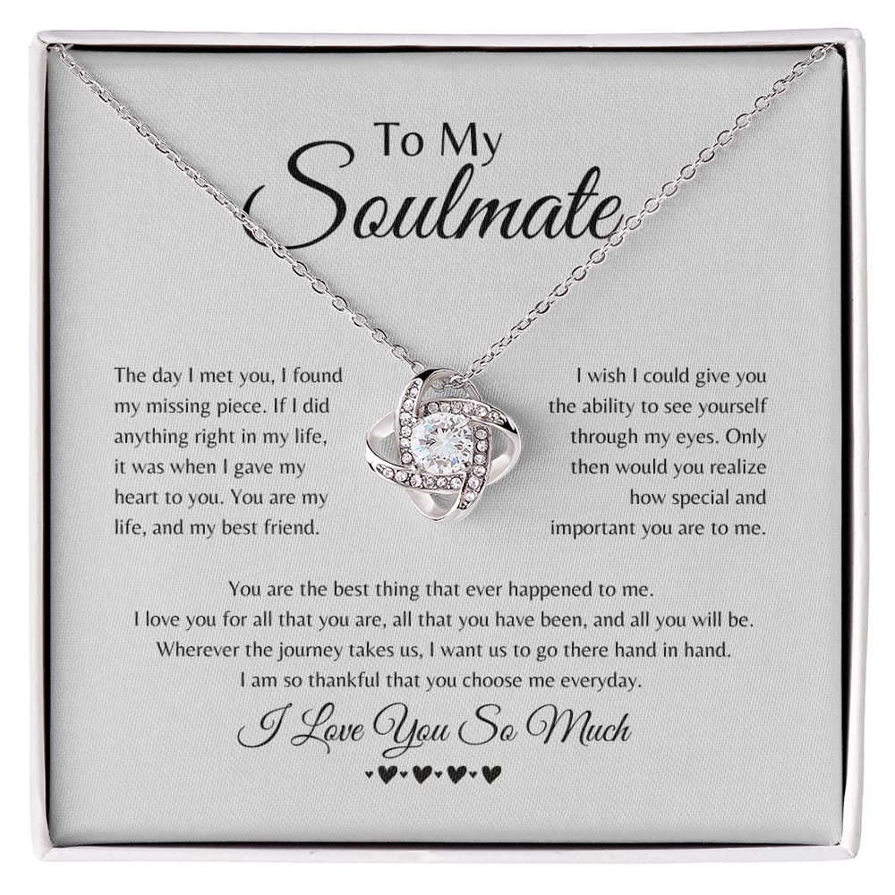 Soulmate | Love Knot | Found My Missing Piece