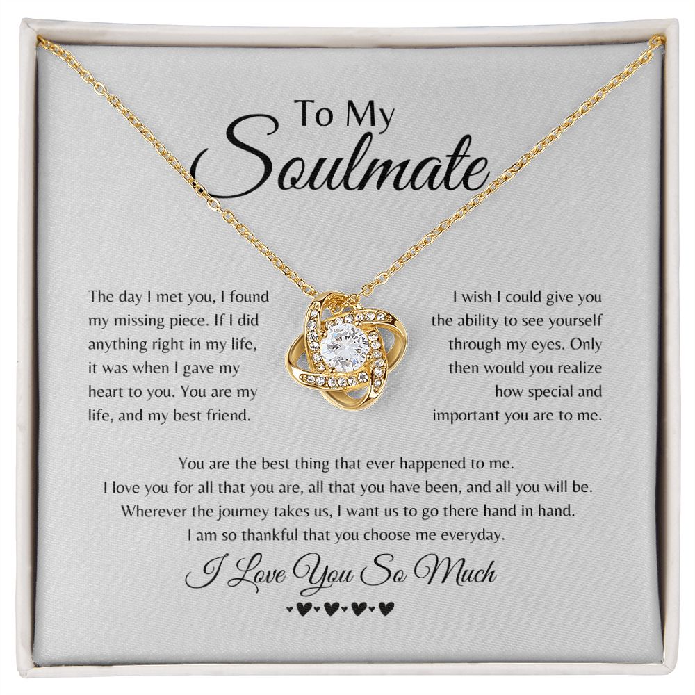Soulmate | Love Knot | Found My Missing Piece