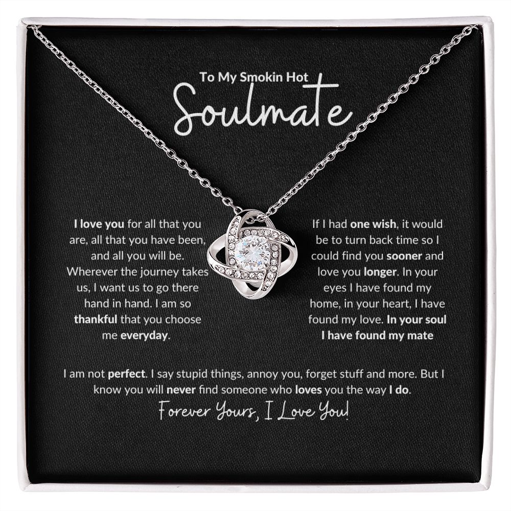 Soulmate | Love Knot | If I had One Wish